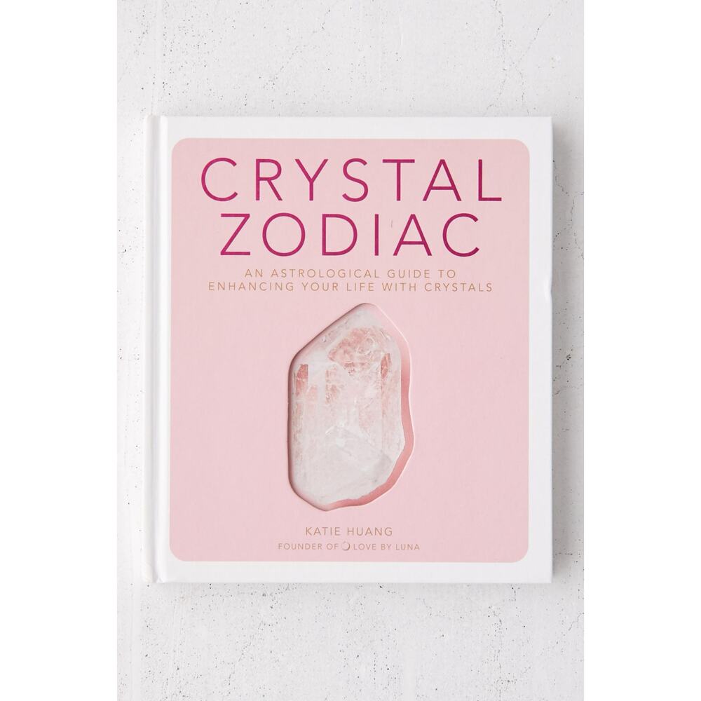 NEW Crystal Zodiac: An Astrological Guide to Enhancing Your Life with Crystals